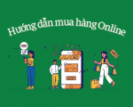 Cẩm Nang Hướng Dẫn Mua Hàng Online